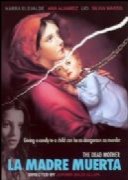 Madre Muerta (Dead Mother)